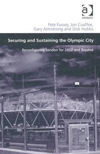 Securing and Sustaining the Olympic City