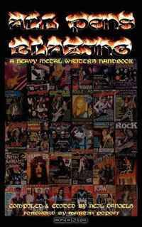All Pens Blazing - A Heavy Metal Writers Handbook