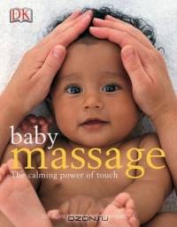 Baby Massage: The Calming Power of Touch