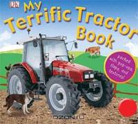 My Terrific Tractor Book