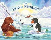 Brave Penguin