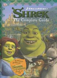 Shrek: The Complete Guide