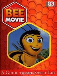 Bee Movie: A Guide to the Sweet Life