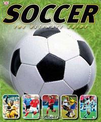 Soccer: The Ultimate Guide