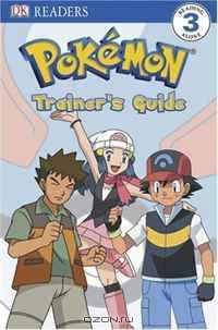 Level 3 Reader: Become a Pokemon Trainer (hc) (Dk Readers. Level 3)