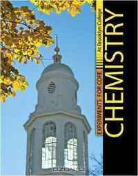 EXPERIMENTS FOR CORE CHEMISTRY AT BROOKLYN COLLEGE