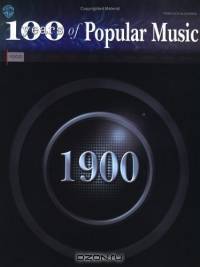 1900 (100 Years of Popular Music)