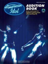 The American Idol Audition Book With CD
