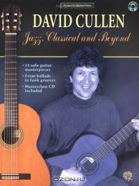 David Cullen: Jazz, Classical, and Beyond (Book & CD)
