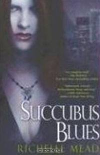Succubus Blues
