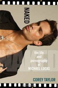 Naked: The Life and Pornography of Michael Lucas
