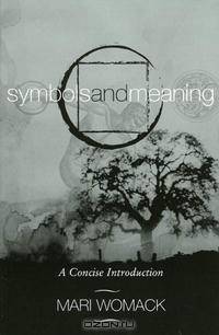 Symbols and Meaning: A Concise Introduction