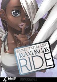 Maximum Ride: The Manga, Vol. 4