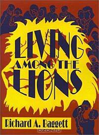 Living Among the Lions