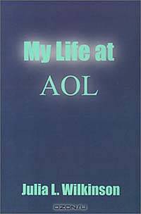 My Life at Aol