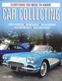 Car Collecting: Everything You Need to Know