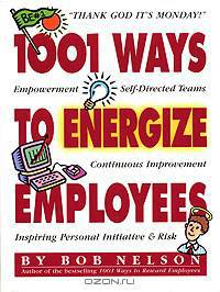 1001 Ways to Energize Employees
