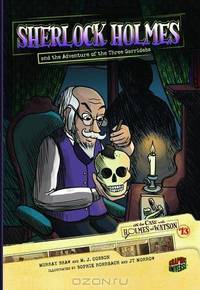 Sherlock Holmes and the Adventure of the Three Garridebs (On the Case With Holmes and Watson)