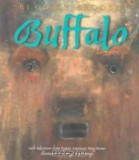 Buffalo: With Selections from Native American Song-Poems (Aspca Henry Bergh Children