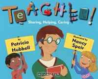 Teacher!: Showing, Helping, Caring