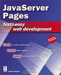JavaServer Pages Fast & Easy Web Development w/CD