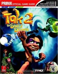 Tak 2: The Staff of Dreams : Prima Official Game Guide