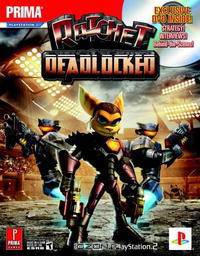 Ratchet: Deadlocked (with DVD): Prima Official Game Guide (Prima Official Game Guides)