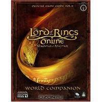 Lord of the Rings Online: Shadows of Angmar - World Companion: Prima Official Game Guide (Prima Official Game Guides)