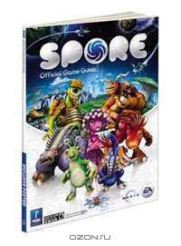Spore: Prima Official Game Guide (Prima Official Game Guides)
