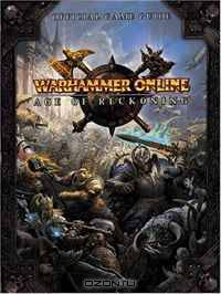 Warhammer Online: Age of Reckoning: Prima Official Game Guide (Prima Official Game Guides)