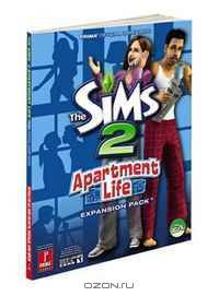 The Sims 2 Apartment Life: Prima Official Game Guide