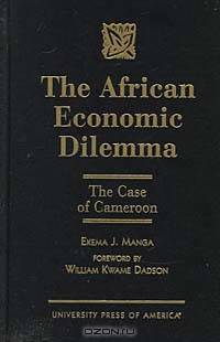 The African Economic Dilemma