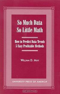 So Much Data So Little Math