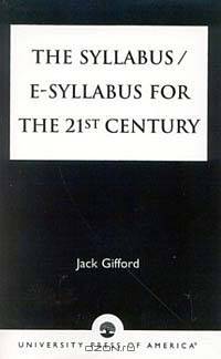 The Syllabus/E-Syllabus for the 21st Century
