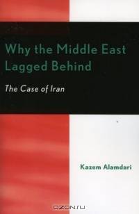 Why The Middle East Lagged Behind: The Case of Iran