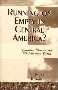 Running on Empty in Central America?