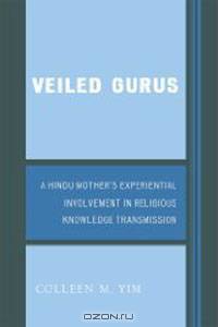 Veiled Gurus: A Hindu Mother