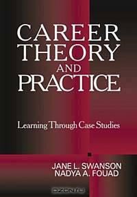 Career Theory and Practice: Learning Through Case Studies