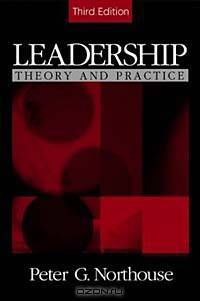 Leadership: Theory and Practice