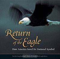 Return of the Eagle: How America Saved Its National Symbol