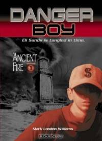 Danger Boy: Ancient Fire Episode 1