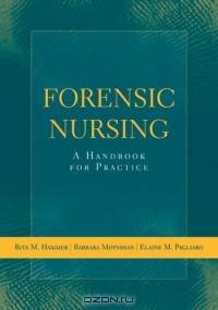 Forensic Nursing: A Handbook for Practice