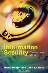 Information Security: Contemporary Cases