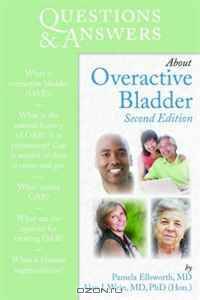100 Questions & Answers About Overactive Bladder