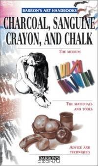 Charcoal, Sanguine Crayon, and Chalk (Barron