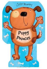 Puppy Pounces (Little Bouncers)