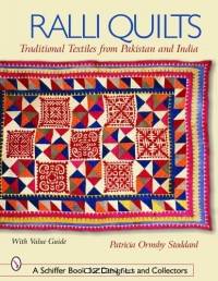 Ralli Quilts: Traditional Textiles from Pakistan and India