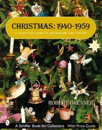 Christmas: 1940-1959: A Collector