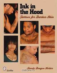 Ink in the Hood: Tattoos for Darker Skin