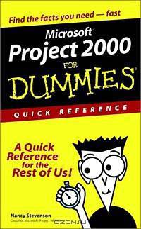 Microsoft Project 2000 for Dummies Quick Reference
